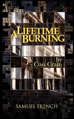 Paperback of "A Lifetime Burning" by Concord Theatricals, featuring the book cover with title and author details.