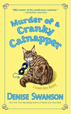 Murder of a Cranky Catnapper by Swanson, Denise