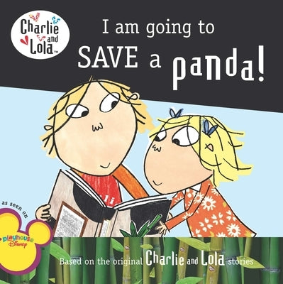 I Am Going to Save a Panda! Paperback Grosset & Dunlap