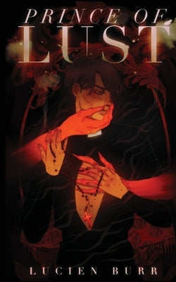 Prince of Lust by Burr, Lucien