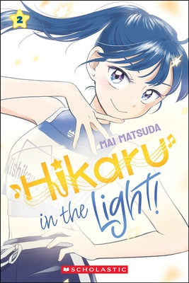 Paperback of Hikaru in the Light! Volume 2 by Graphix, showing the cover with colorful artwork and title text.
