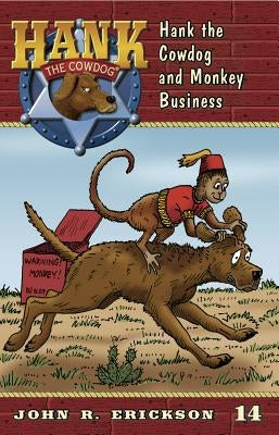 Paperback of Hank the Cowdog and Monkey Business book by Maverick Books, featuring colorful illustrated cover art.