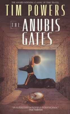 Paperback copy of The Anubis Gates by Penguin Publishing Group featuring the book's cover with Egyptian-themed artwork.