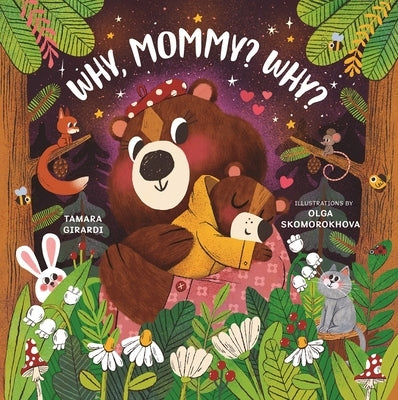Why, Mommy? Why? Board Book Familius