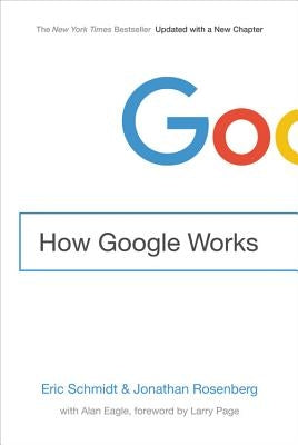 How Google Works Paperback Grand Central Publishing