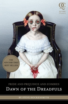 Pride and Prejudice and Zombies: Dawn of the Dreadfuls Paperback Quirk Books