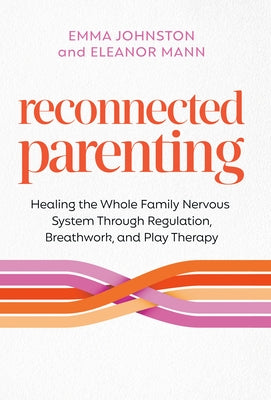 Paperback of Reconnected Parenting book by Hay House LLC showing a calm family scene on the cover with children and parents smiling.
