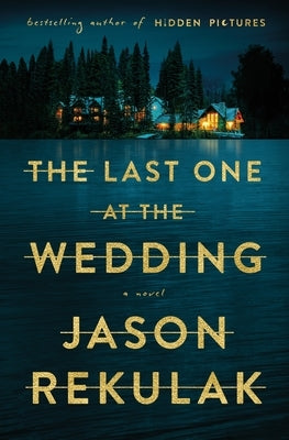 Paperback of The Last One at the Wedding novel by Flatiron Books, showing the front cover with title and artwork.