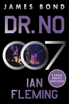 Dr. No: A James Bond Novel by Fleming, Ian