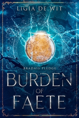 Burden of Faete Paperback Cursed Dragon Ship Publishing, LLC