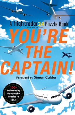 You're the Captain!: A Flightradar24 Puzzle Book Paperback HarperCollins