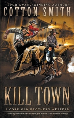 Kill Town: A Classic Western Series Paperback Wolfpack Publishing LLC