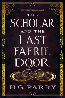 Paperback of The Scholar and the Last Faerie Door by Redhook, featuring cover art with fantasy-themed illustrations.