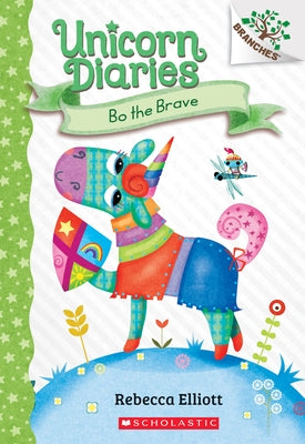 Bo the Brave: A Branches Book (Unicorn Diaries #3): Volume 3 Paperback Scholastic Inc.