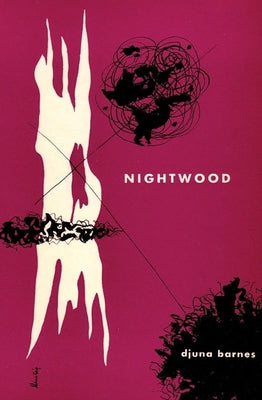 Paperback of Nightwood by New Directions Publishing Corporation, showing the book cover with dark and artistic design.
