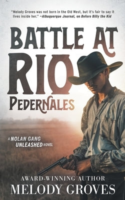 Battle at Rio Pedernales: A Classic Western Series Paperback Wolfpack Publishing LLC