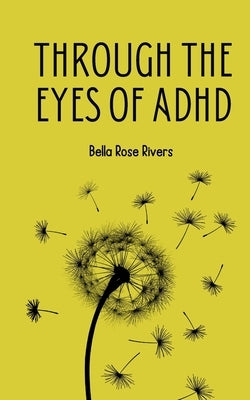 Through the eyes of ADHD Paperback Bookleaf Publishing