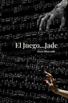 El Juego... Jade by Blisswealth, Rocío