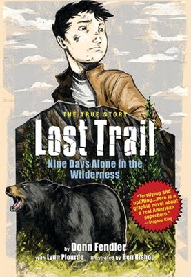Paperback of Lost Trail: Nine Days Alone in the Wilderness by Down East Books, showing the book cover with wilderness scenery.