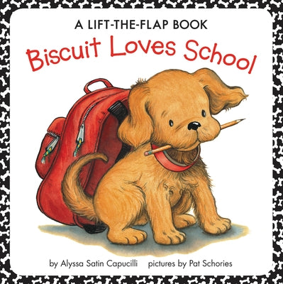 Hardcover of Biscuit Loves School lift-the-flap book by HarperCollins, featuring colorful illustrations of Biscuit the dog at school.