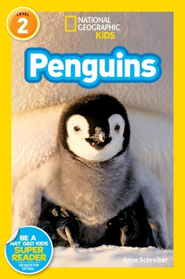 Penguins (National Geographic Kids Readers, Level 2) Paperback National Geographic Kids