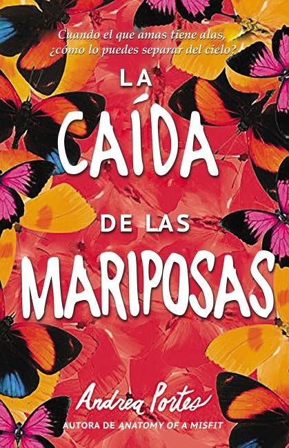 Otoño de las mariposas by Portes, Andrea