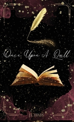 Once Upon A Quill Paperback J.L. Hinds Paranormal & Romance Author