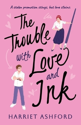 The Trouble with Love and Ink Paperback Phillips House