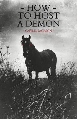 How to Host a Demon Paperback Atmosphere Press