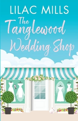 The Tanglewood Wedding Shop Paperback Canelo Romance