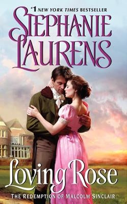 Mass market paperback of Loving Rose: The Redemption of Malcolm Sinclair by Avon Books, featuring a romantic novel cover.