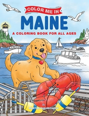 Paperback coloring book titled "Color Me in Maine" by Arcadia Children's Books featuring Maine-themed illustrations for all ages.