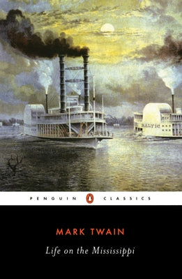 Paperback of "Life on the Mississippi" by Penguin Publishing Group, featuring the book cover with river and paddleboat illustration.