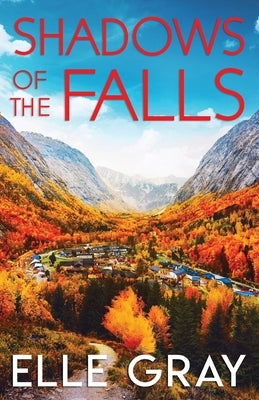 Shadows of the Falls Paperback Independently Published