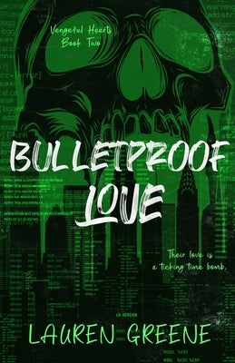 Bulletproof Love by Greene, Lauren