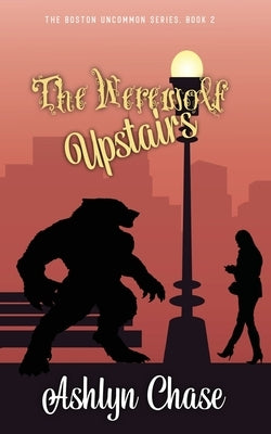The Werewolf Upstairs Paperback Sandy Pants Publishing