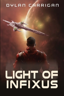 Light of Infixus Paperback Dylan Carrigan