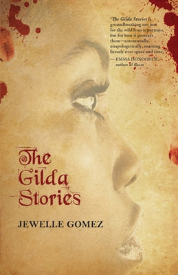 Paperback copy of The Gilda Stories by City Lights Books, featuring the book cover with dark and artistic design elements.