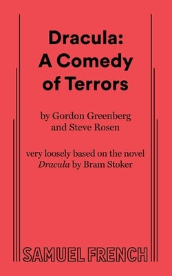 Paperback of Dracula: A Comedy of Terrors by Concord Theatricals, featuring a dark, theatrical cover design.