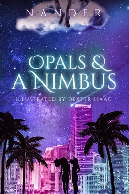 Opals & A Nimbus Paperback Nander