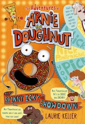 Paperback of The Spinny Icky Showdown: The Adventures of Arnie the Doughnut by Square Fish, featuring colorful cover art with characters.