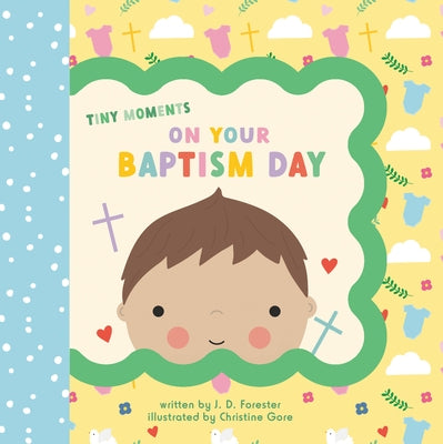 On Your Baptism Day board book by Grosset & Dunlap with colorful illustrations for children celebrating baptism.