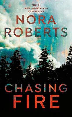 Cover of Chasing Fire mass market paperback by Berkley Books featuring fiery flames and a dynamic, action-packed scene.