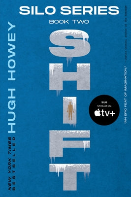 Paperback of "Shift," Book Two of the Silo Series by William Morrow & Company, showing the book cover with title and author.