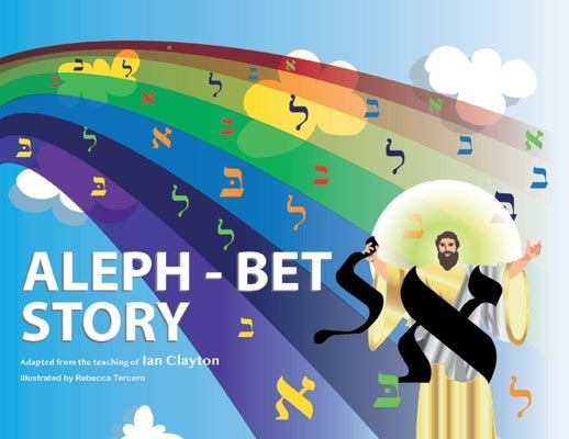 Aleph Bet Story by Clayton, Ian