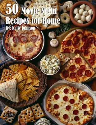 50 Movie Night Recipes for Home Paperback Marick Booster