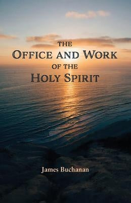 The Office and Work of the Holy Spirit Paperback Solid Ground Christian Books
