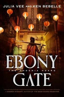 Ebony Gate: The Phoenix Hoard Paperback Tor Books