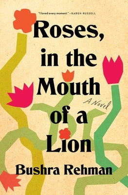 Paperback of "Roses, in the Mouth of a Lion" by Flatiron Books, featuring a cover with roses and a lion illustration.