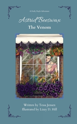 Astrid Beeswax The Venom Paperback Tessa Shanay Jensen